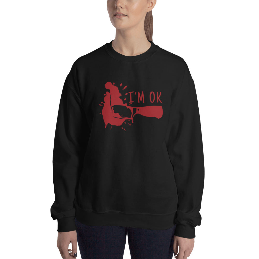 Unisex Sweatshirt I'm Ok