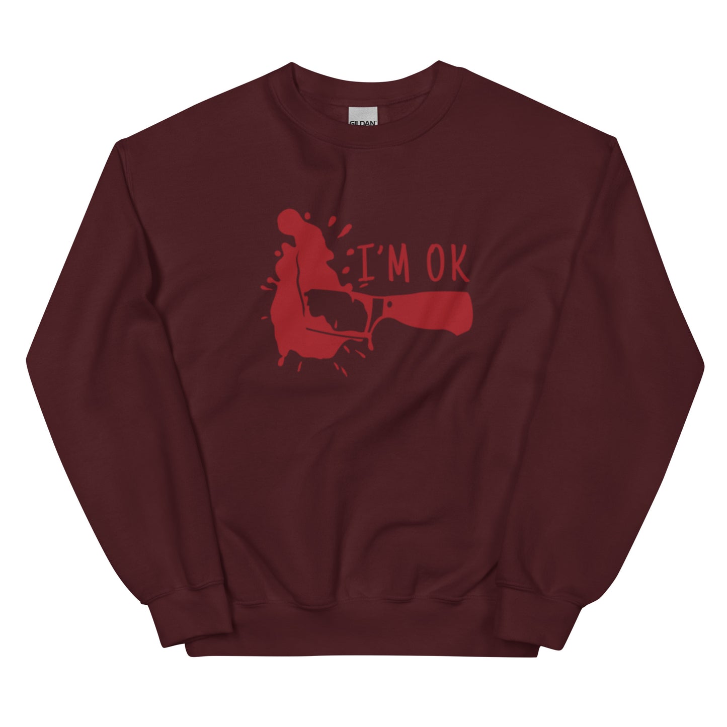 Unisex Sweatshirt I'm Ok